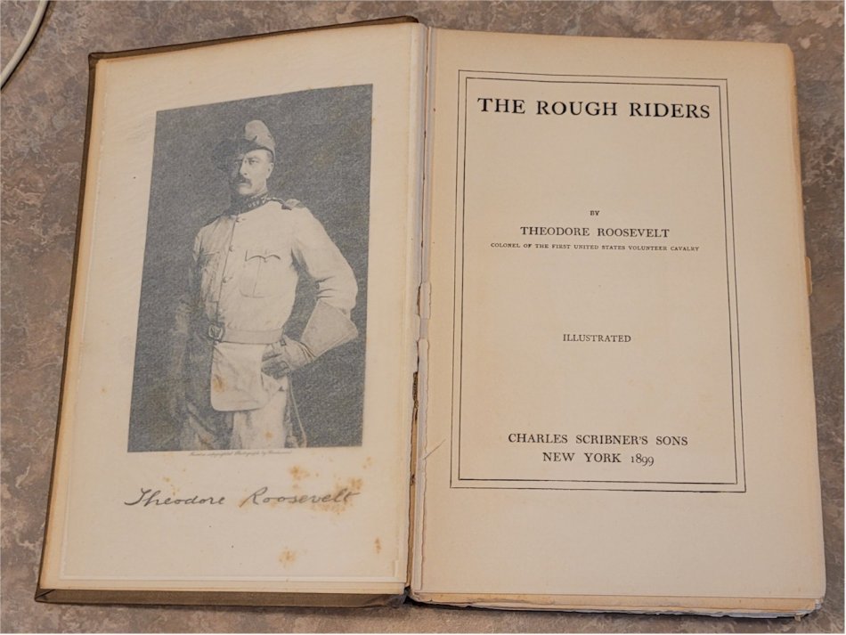 ROUGH RIDERS - First Printing Issue Theodore Roosevelt 1899