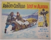 Abbott & Costello Lost in Alaska, 1952 TWO Lobby Card (11x14")