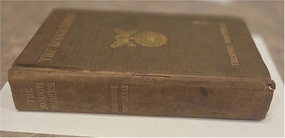 ROUGH RIDERS - First Printing Issue Theodore Roosevelt Antique Book Historical Vintage 1899