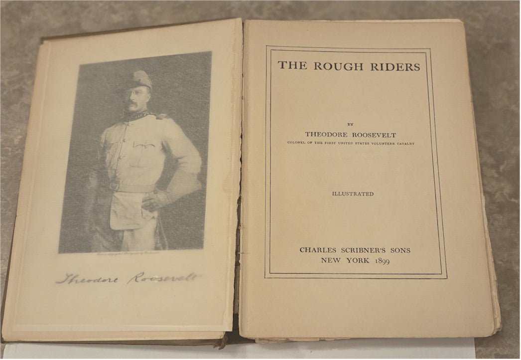 ROUGH RIDERS - First Printing Issue Theodore Roosevelt Antique Book Historical Vintage 1899