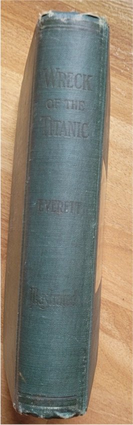 Titanic Book RARE 1912 - Story of the Wreck of the Titanic