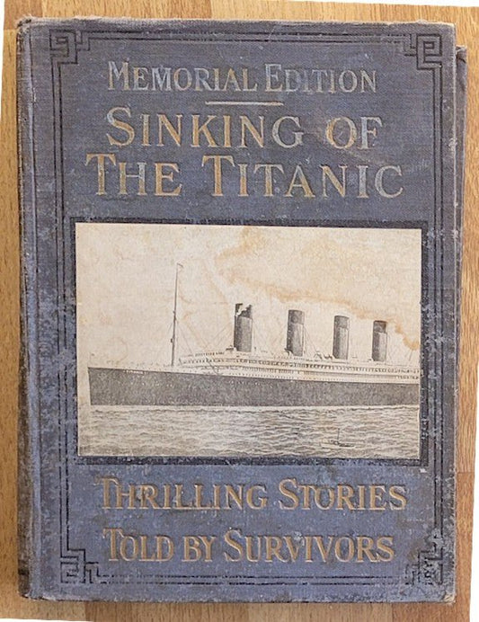 Titanic Book RARE Vintage Original 1912 - Sinking of the Titanic
